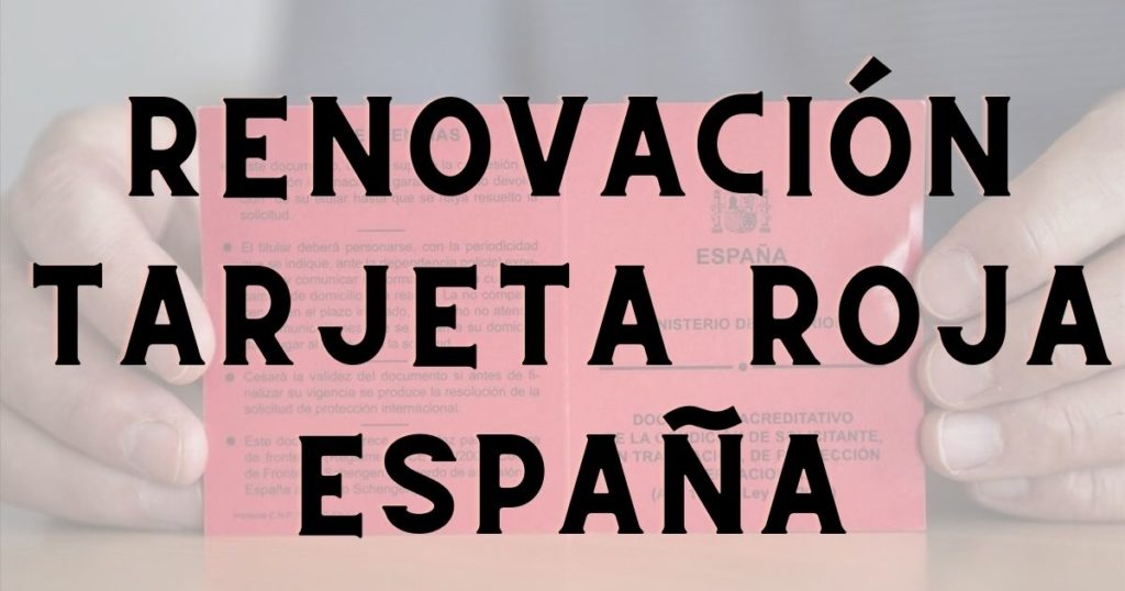 renovación tarjeta roja España